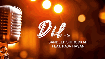 Dil (Title) Lyrics - Raja Hasan | Sandeep Shirodkar
