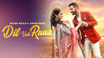 Dil Vale Raaz Lyrics - Akash Aujla | Punjabi Song