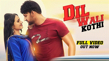 Dil Wali Kothi Lyrics - Sandeep Surila