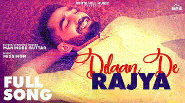 Dilaan De Rajya Lyrics - Maninder Buttar | Punjabi Song