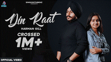 Din Raat Lyrics - Harman Gill