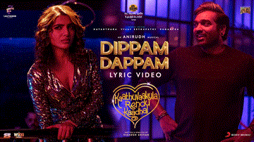 Dippam Dappam Lyrics - Vijay Sethupathi | Nayanthara | Anthony Daasan | Anirudh Ravichander