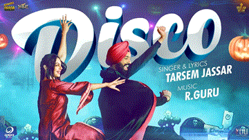 Disco Lyrics - Tarsem Jassar | Neeru Bajwa | Punjabi Song