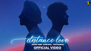 Distance Love Lyrics - Zehr Vibe | Punjabi Song