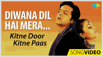 Diwana Dil Hain Mera Lyrics - Satish Shah | Amrita Arora | Fardeen Khan | Sonu Nigam | Sunidhi Chauhan