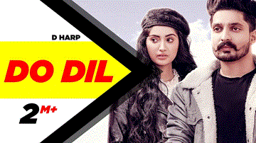 Do Dil Lyrics - D Harp | Punjabi Song