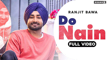 Do Nain Lyrics - Ranjit Bawa | Akaisha | Punjabi Song