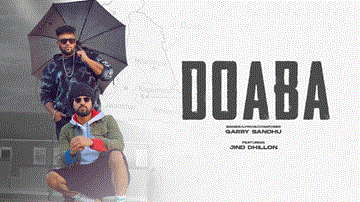 Doaba Lyrics - Garry Sandhu | Jind Dhillon | Punjabi Song