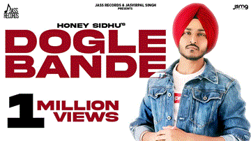 Dogle Bande Lyrics - Honey Sidhu | Punjabi Song