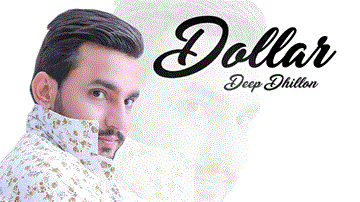 Dollar Lyrics - Deep Dhillon | Punjabi Song