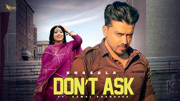 Don&#8217;T Ask Lyrics - Khazala | Gurlej Akhtar | Punjabi Song