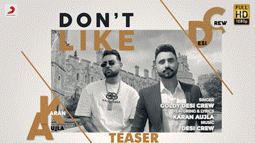 Don&#8217;T Like Lyrics - Karan Aujla | Goldy Desi Crew | Punjabi Song