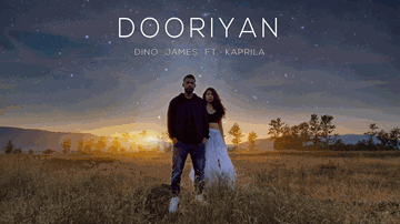 Dooriyan Lyrics - Dino James | Kaprila