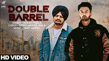 DOUBLE BARREL  Lyrics - Hommi Pabla | Sidhu Moose Wala