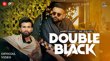 Double Black Lyrics - Amrit Maan | Mc Square | Sana Sultan Khan | Punjabi Song