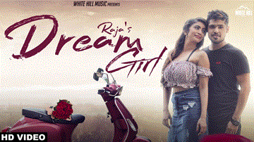 Dream Girl Lyrics - Raja | Punjabi Song