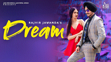 Dream Lyrics - Rajvir Jawanda | Punjabi Song