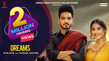 Dreams Lyrics - Gurjazz | Gurlez Akhtar | Punjabi Song