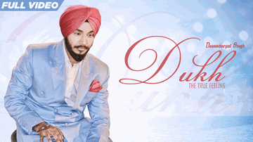 Dukh (Title) Lyrics - Devenderpal Singh | Devender Pal Singh