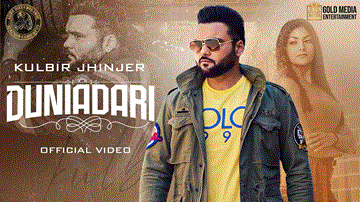 Duniyadari Lyrics - Kulbir Jhinjer | Punjabi Song