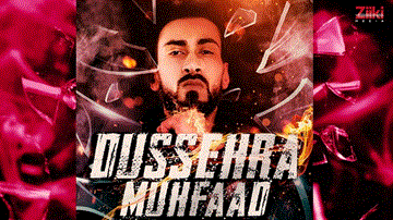 Dussehra Lyrics - Muhfaad | Punjabi Song