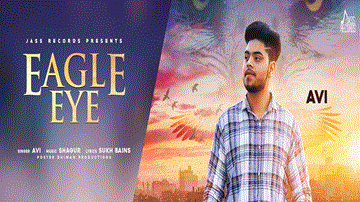 Eagle Eye Lyrics - Avi | Punjabi Song