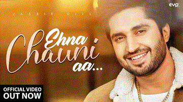 Ehna Chauni Aa Lyrics - Jassi Gill | Sara Gurpal | Punjabi Song