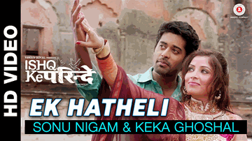 Ek Hatheli Lyrics - Keka Ghoshal | Sonu Nigam