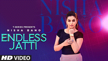 Endless Jatti Lyrics - Nisha Bano | Punjabi Song