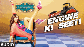 Engine Ki Seeti Lyrics - Sonam Kapoor | Fawad Afzal Khan | Kirron Kher | Resmi Sateesh | Sunidhi Chauhan