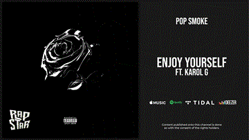 Enjoy Yourself Lyrics - Pop Smoke | Karol G