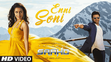 Enni Soni Lyrics - Shraddha Kapoor | Prabhas | Jackie Shroff | Guru Randhawa | Tulsi Kumar