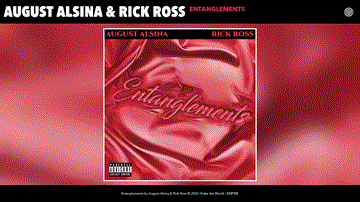 Entanglements Lyrics - August Alsina | Rick Ross