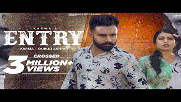 Entry Lyrics - Karma Sekhon | Gurlej Akhtar | Punjabi Song