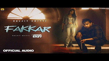 Fakkar Lyrics - Daljit Chitti