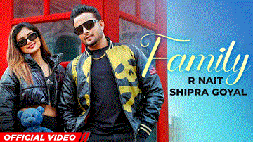 Family Lyrics - R Nait | Shipra Goyal | Punjabi Song