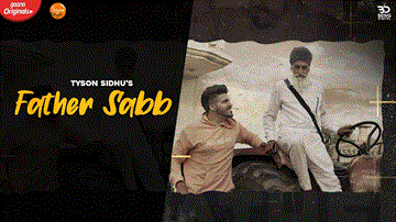 Father Saab Lyrics - Tyson Sidhu | Punjabi Song