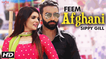 Feem Afghani Lyrics - Sippy Gill | Tarannum Mallik