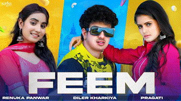 Feem Lyrics - Diler Kharkiya | Renuka Panwar