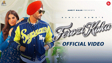 Ferozi Koka Lyrics - Ranjit Bawa | Punjabi Song