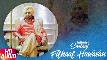 Filhaal Hawavan Lyrics - Satinder Sartaj | Punjabi Song