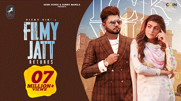 Filmy Jatt Return Lyrics - Vicky Vik | Gurlez Akhtar | Punjabi Song