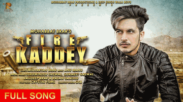 Fire Kaddey (Title) Lyrics - Mohabbat Brar