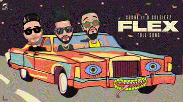 Flex Lyrics - Sukh-E Muzical Doctorz | D Soldierz | Punjabi Song