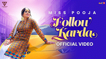 Follow Karda Lyrics - Miss Pooja | Punjabi Song