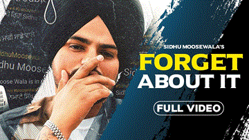 Forget About It Lyrics - Sidhu Moose Wala | Sunny Malton | Punjabi Song