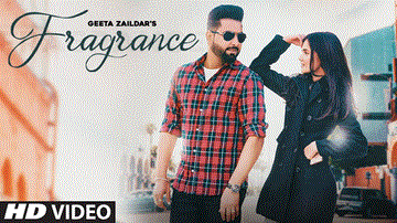 Fragrance Lyrics - Geeta Zaildar | Punjabi Song