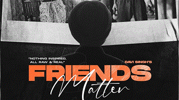 Friends Matter Lyrics - Davi Singh | The Landers | Punjabi Song