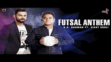 Futsal Anthem Lyrics - A R Rahman | Virat Kohli | Karthik | Lady Kash