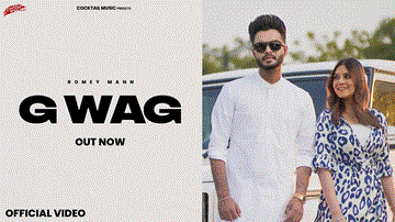 G Wag Lyrics - Romey Maan | Punjabi Song
